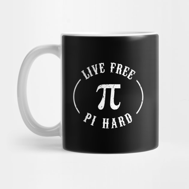 Live Free Pi Hard by dumbshirts